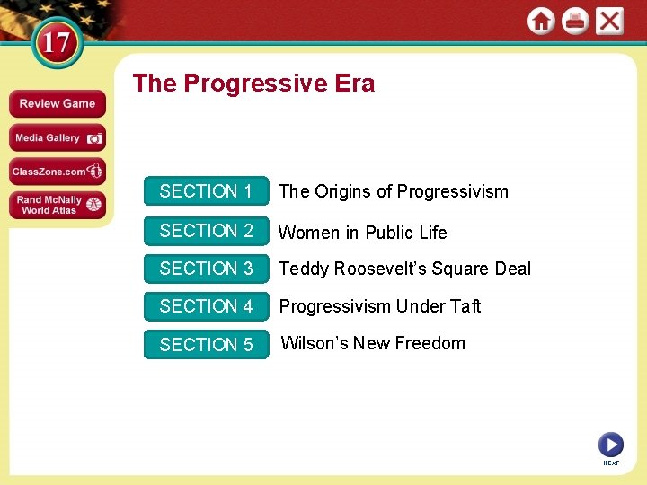The Progressive Era SECTION 1 The Origins of Progressivism SECTION 2 Women in Public