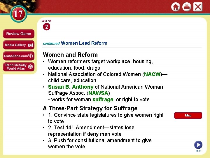 SECTION 2 continued Women Lead Reform Women and Reform • Women reformers target workplace,