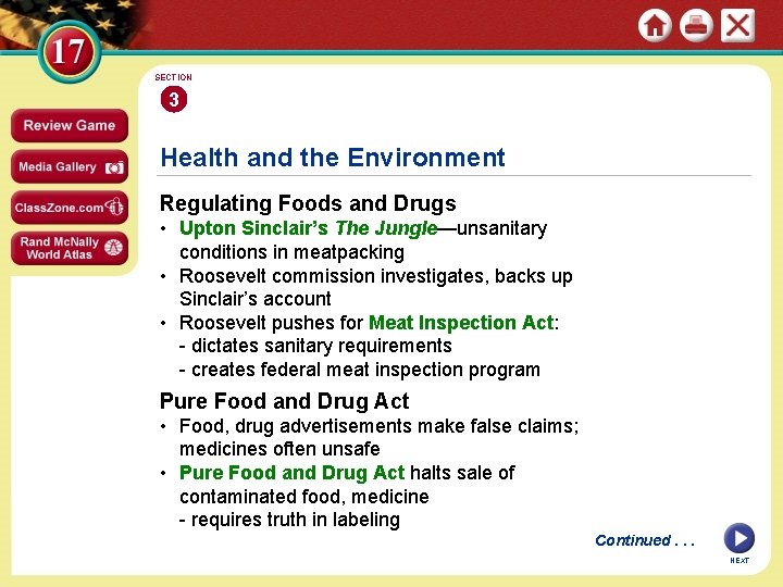 SECTION 3 Health and the Environment Regulating Foods and Drugs • Upton Sinclair’s The