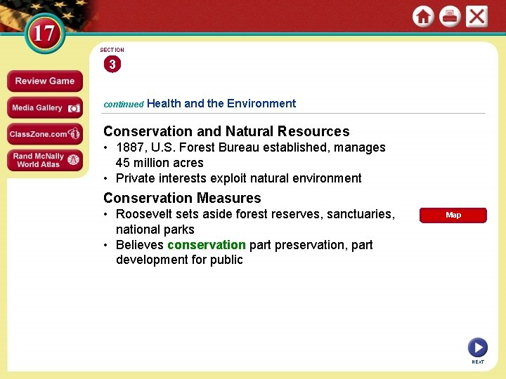 SECTION 3 continued Health and the Environment Conservation and Natural Resources • 1887, U.