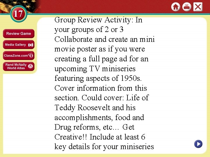 Group Review Activity: In your groups of 2 or 3 Collaborate and create an