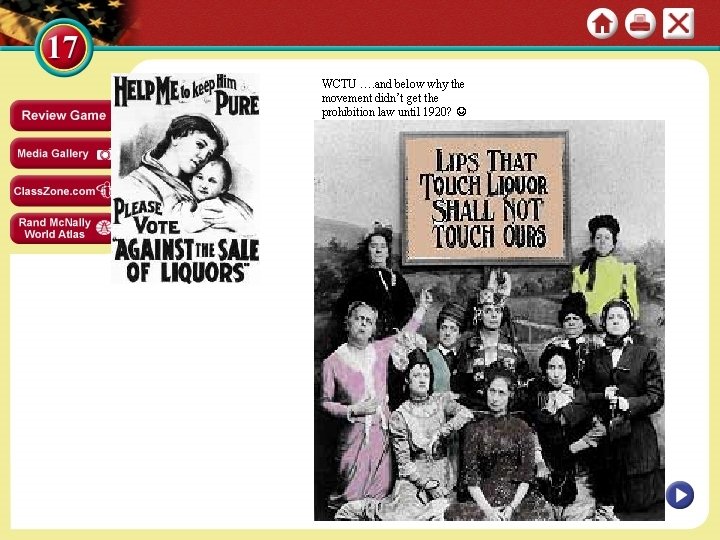 WCTU …. and below why the movement didn’t get the prohibition law until 1920?