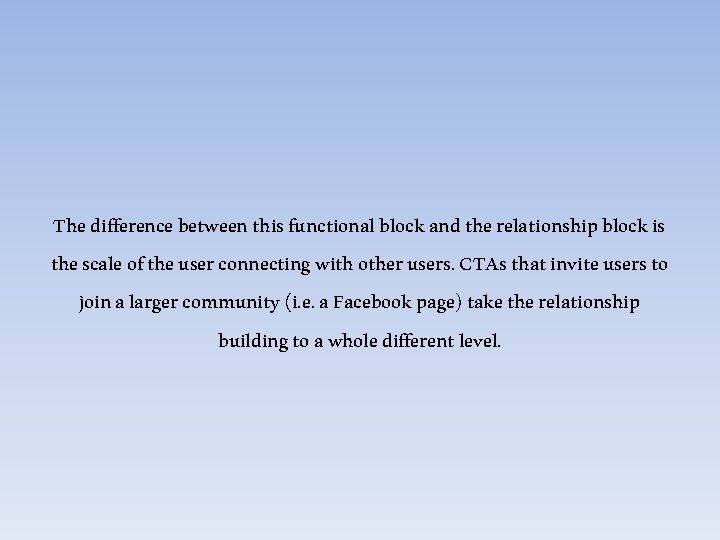 The difference between this functional block and the relationship block is the scale of