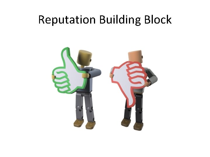 Reputation Building Block 