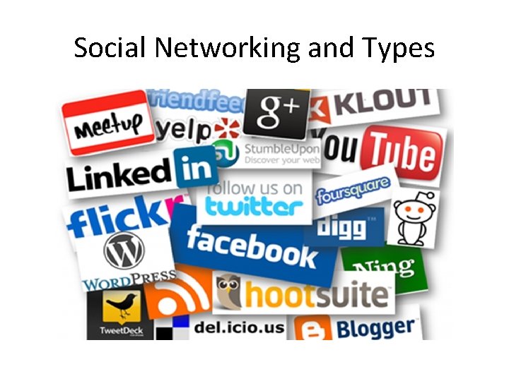 Social Networking and Types 