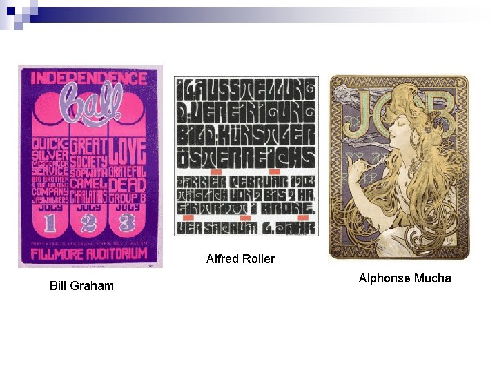 Alfred Roller Bill Graham Alphonse Mucha 