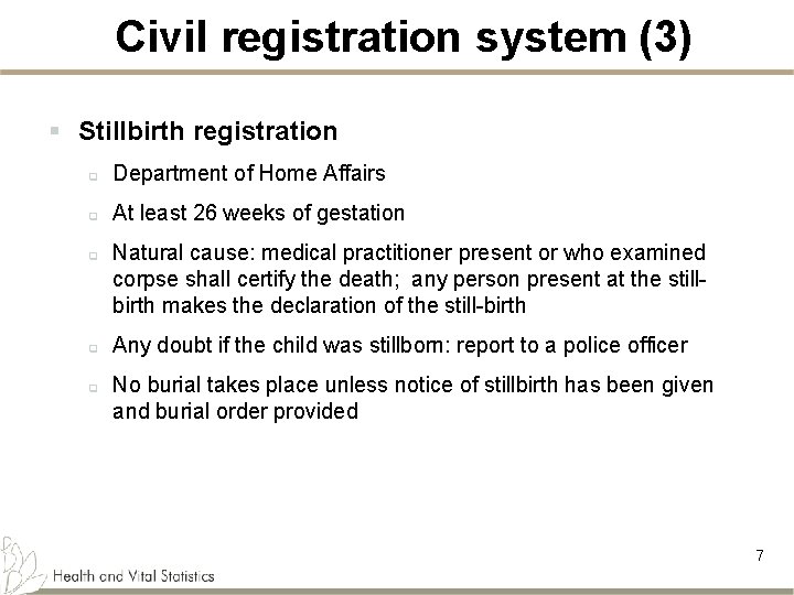 Civil registration system (3) § Stillbirth registration q Department of Home Affairs q At