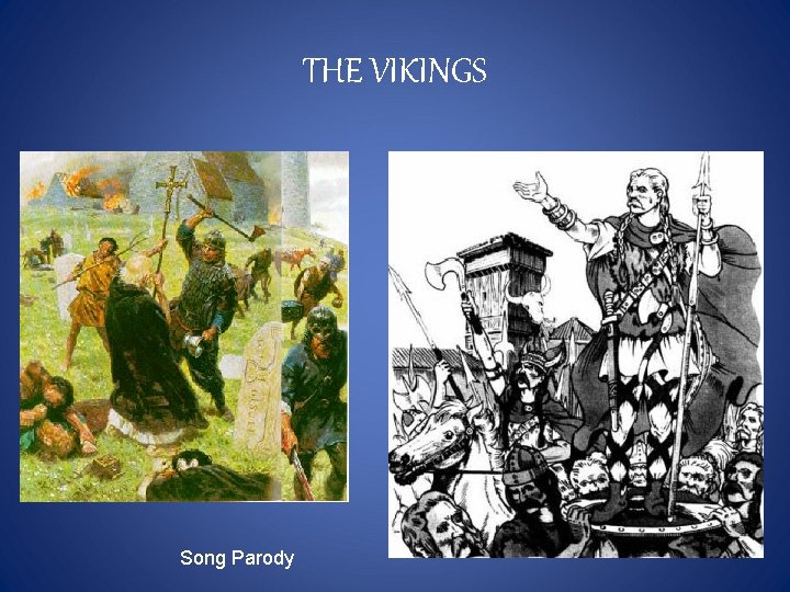 THE VIKINGS Song Parody 