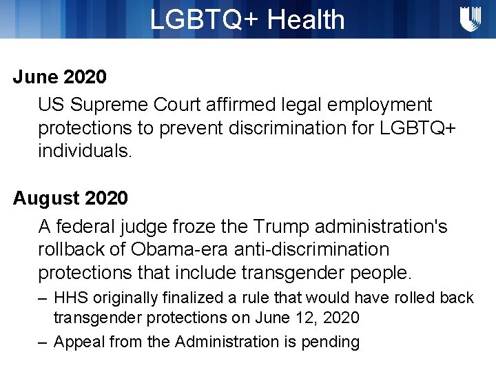 LGBTQ+ Health June 2020 US Supreme Court affirmed legal employment protections to prevent discrimination