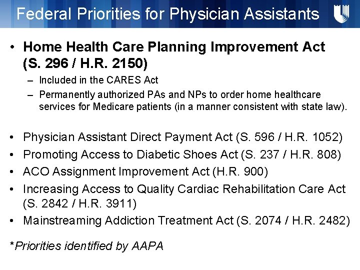 Federal Priorities for Physician Assistants • Home Health Care Planning Improvement Act (S. 296