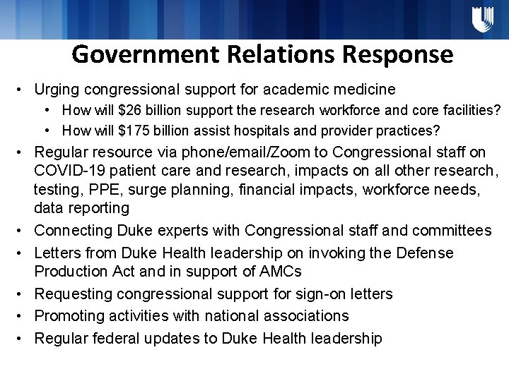 Government Relations Response • Urging congressional support for academic medicine • How will $26