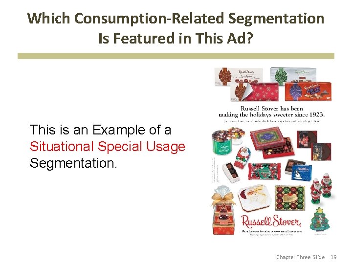 Which Consumption-Related Segmentation Is Featured in This Ad? This is an Example of a