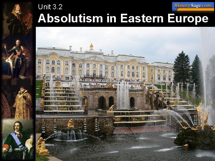 Unit 3. 2 Absolutism in Eastern Europe 