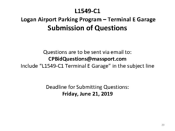 L 1549 -C 1 Logan Airport Parking Program – Terminal E Garage Submission of