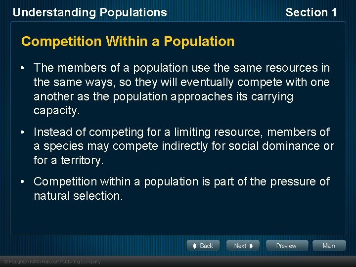 Understanding Populations Section 1 Competition Within a Population • The members of a population