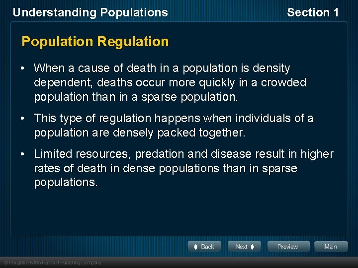 Understanding Populations Section 1 Population Regulation • When a cause of death in a