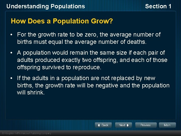 Understanding Populations Section 1 How Does a Population Grow? • For the growth rate