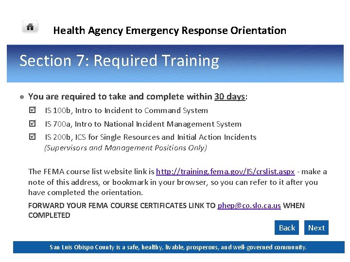 Health Agency Emergency Response Orientation Section 7: Required Training l You are required to Health Agency Emergency Response Orientation Section 7: Required Training l You are required to