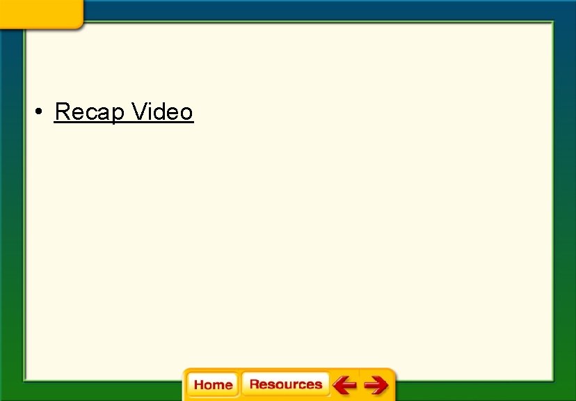  • Recap Video 