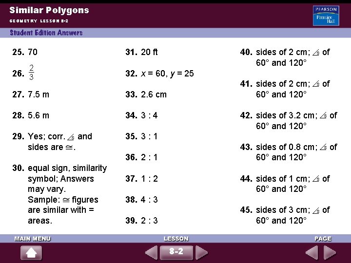 Similar Polygons GEOMETRY LESSON 8 -2 25. 70 2 26. 3 27. 7. 5