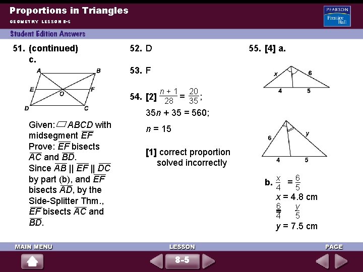 Proportions in Triangles GEOMETRY LESSON 8 -5 51. (continued) c. 52. D 55. [4]