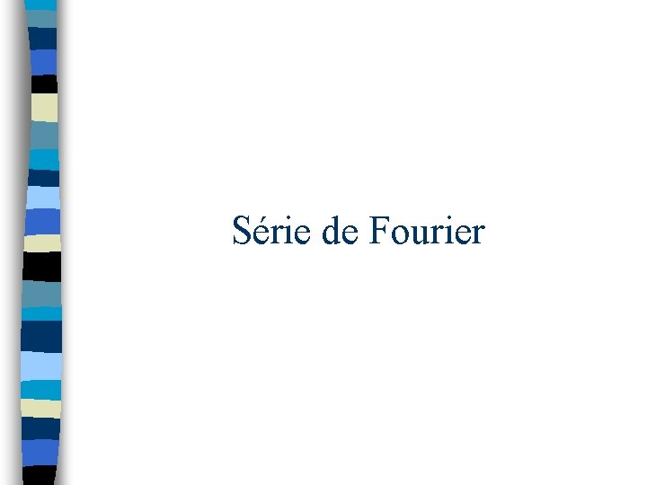Série de Fourier 