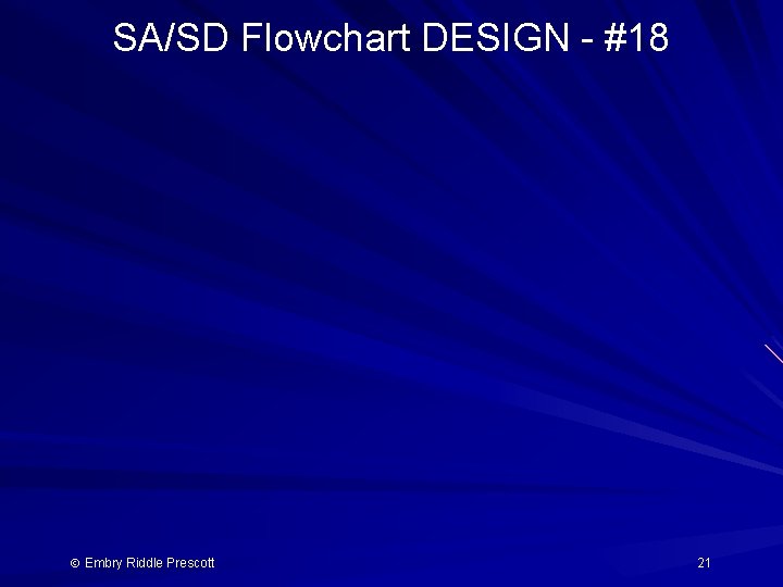 SA/SD Flowchart DESIGN - #18 Embry Riddle Prescott 21 