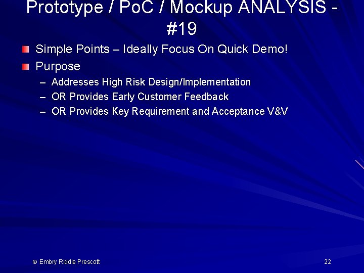 Prototype / Po. C / Mockup ANALYSIS #19 Simple Points – Ideally Focus On