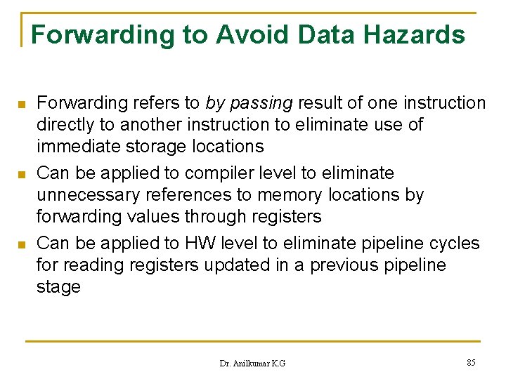 Forwarding to Avoid Data Hazards n n n Forwarding refers to by passing result