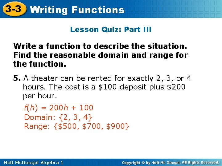 3 -3 Writing Functions Lesson Quiz: Part III Write a function to describe the