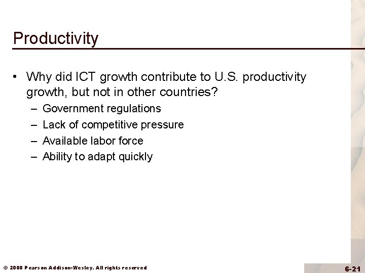 Productivity • Why did ICT growth contribute to U. S. productivity growth, but not