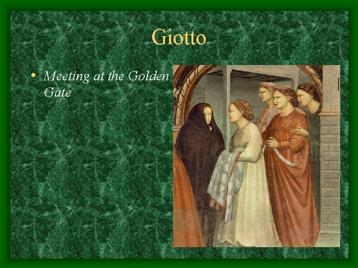 Giotto • Meeting at the Golden Gate 
