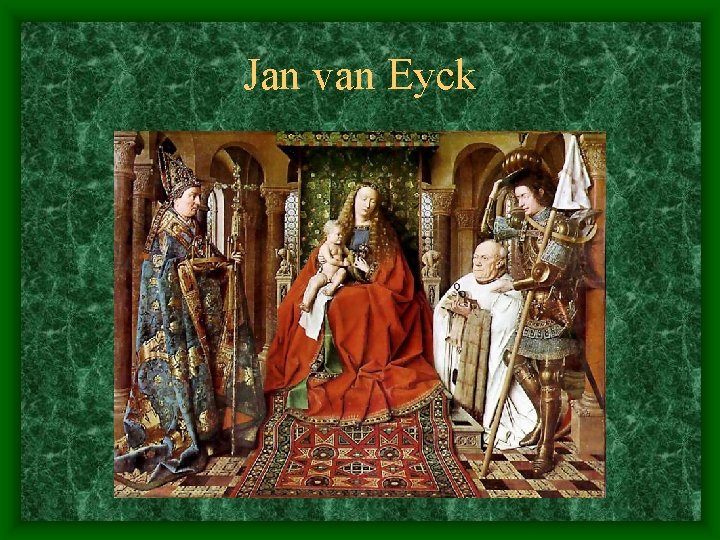 Jan van Eyck 