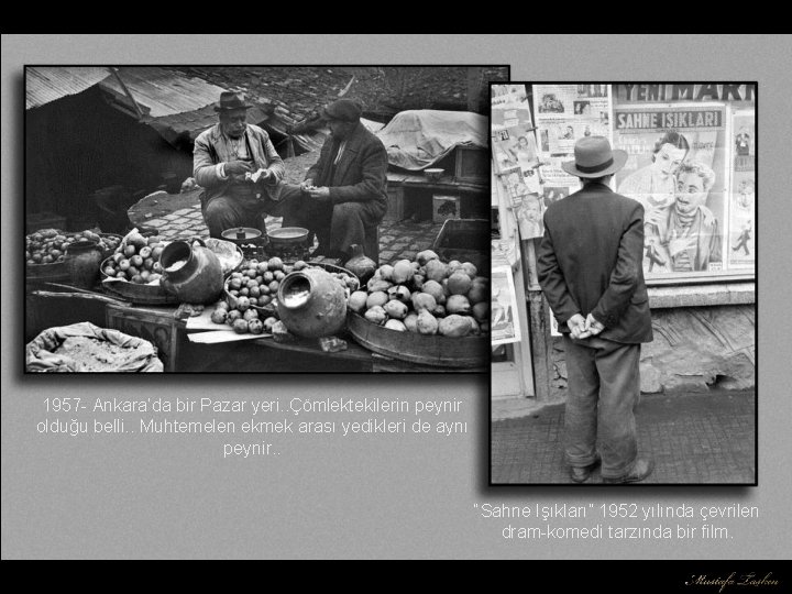 1957 - Ankara’da bir Pazar yeri. . Çömlektekilerin peynir olduğu belli. . Muhtemelen ekmek
