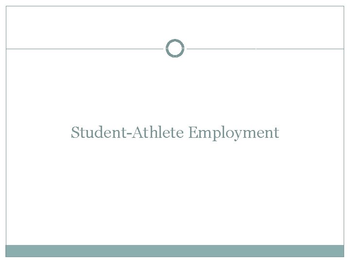Student-Athlete Employment 