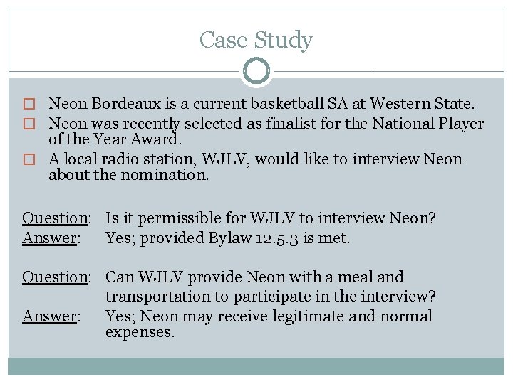 Case Study � Neon Bordeaux is a current basketball SA at Western State. �