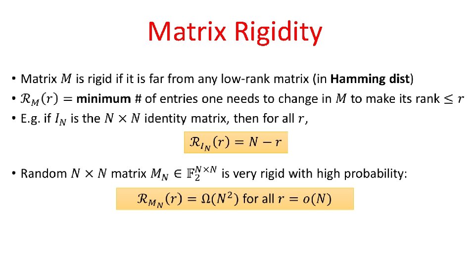 Matrix Rigidity • 