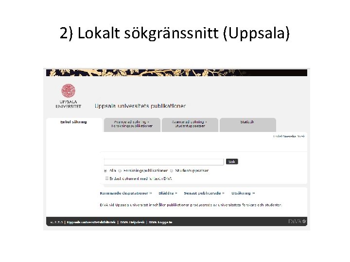 2) Lokalt sökgränssnitt (Uppsala) 