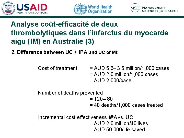 Analyse coût-efficacité de deux thrombolytiques dans l’infarctus du myocarde aigu (IM) en Australie (3)