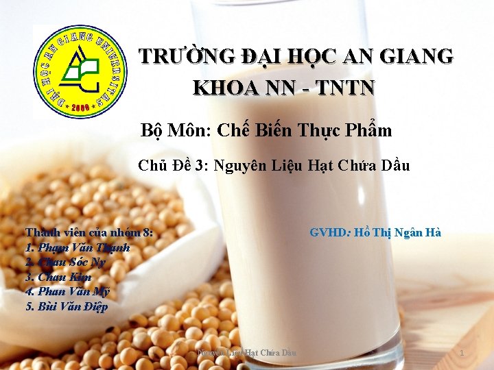 TRƯỜNG ĐẠI HỌC AN GIANG KHOA NN - TNTN Bộ Môn: Chế Biến Thực