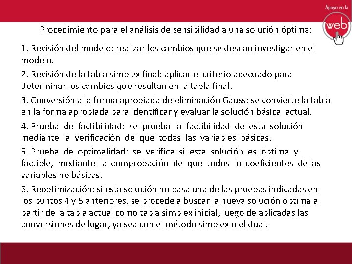 Procedimiento para el análisis de sensibilidad a una solución óptima: 1. Revisión del modelo: