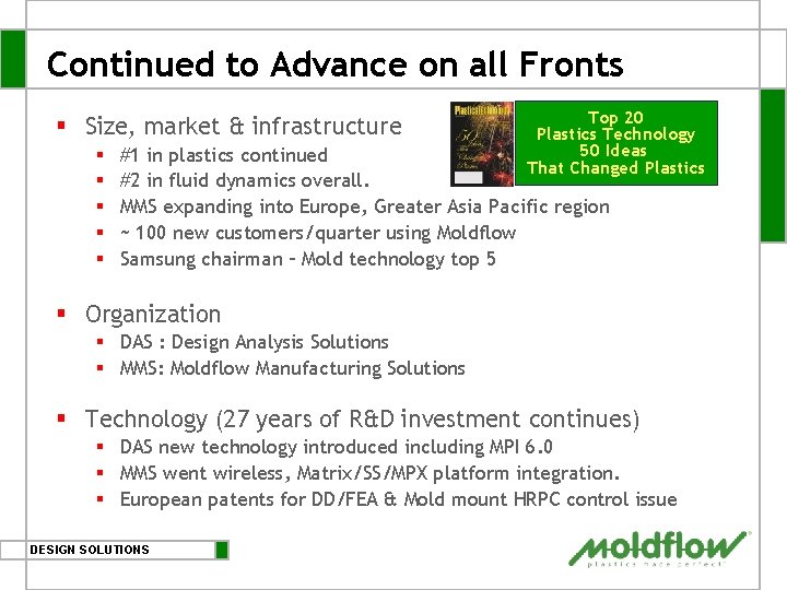 Continued to Advance on all Fronts § Size, market & infrastructure § § § Continued to Advance on all Fronts § Size, market & infrastructure § § §