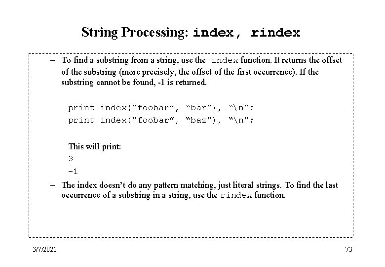 String Processing: index, rindex – To find a substring from a string, use the