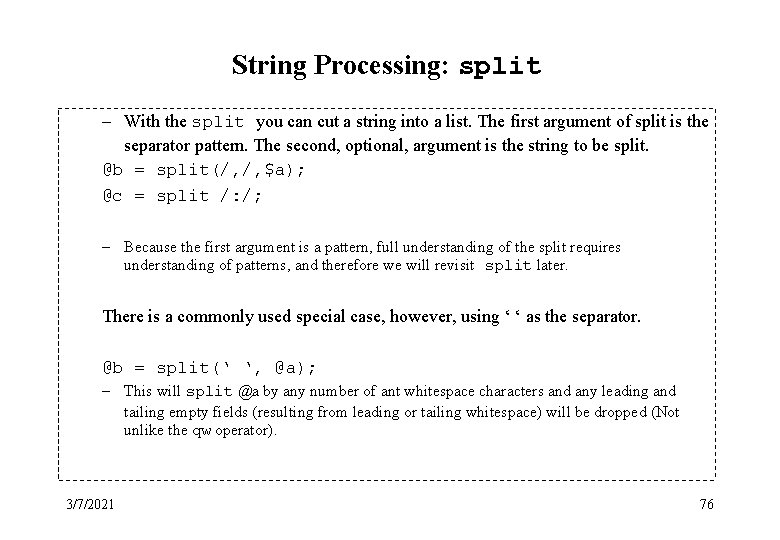 String Processing: split – With the split you can cut a string into a