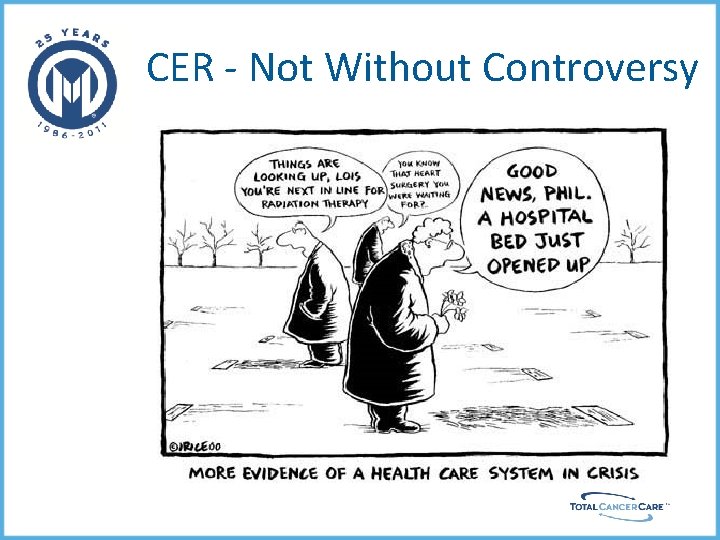 CER - Not Without Controversy 