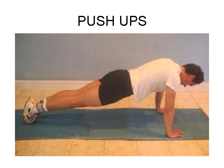 PUSH UPS 