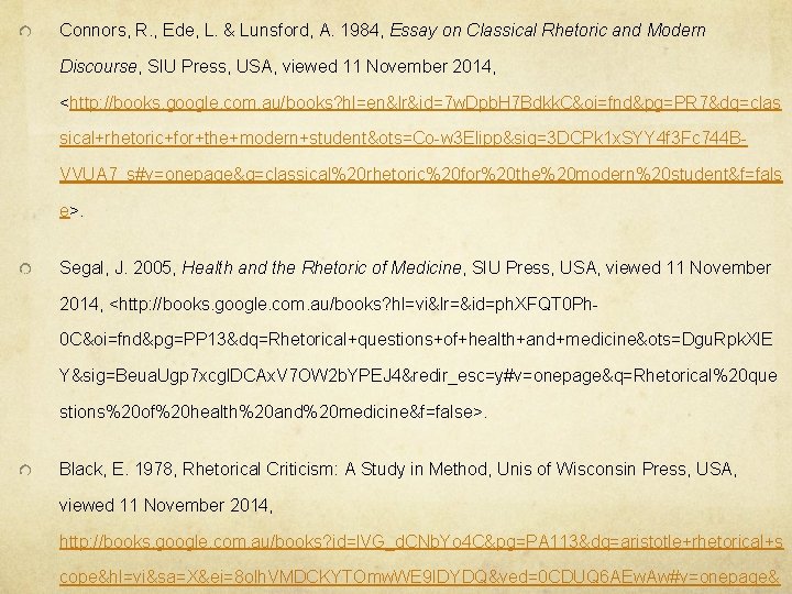 Connors, R. , Ede, L. & Lunsford, A. 1984, Essay on Classical Rhetoric and