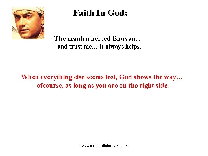 Faith In God: The mantra helped Bhuvan. . . and trust me… it always