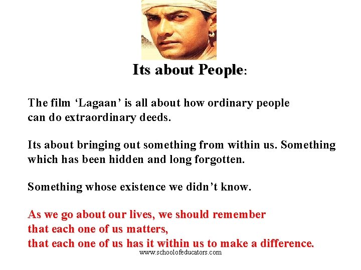 Its about People: The film ‘Lagaan’ is all about how ordinary people can do