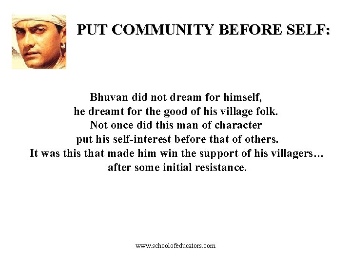 PUT COMMUNITY BEFORE SELF: Bhuvan did not dream for himself, he dreamt for the